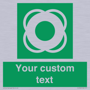 Custom sign safe condition Lifebuoy